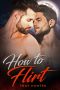 [Bernard Frankenheimer Center 02] • How to Flirt · A Gay Sci-Fi Romance